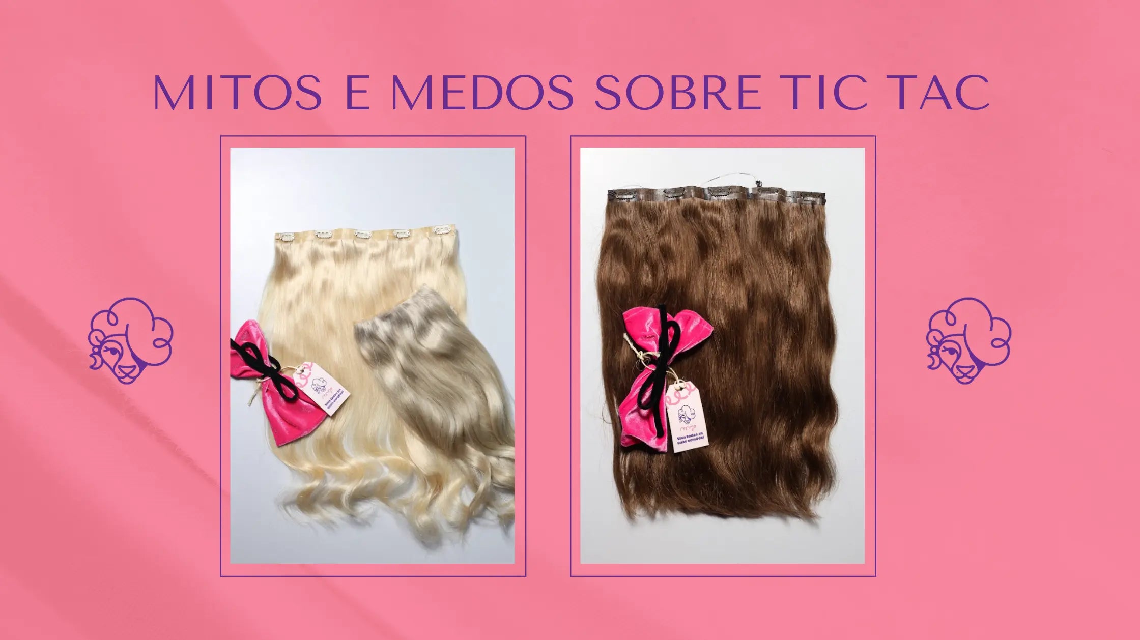 Saiba-alguns-mitos-e-medos-que-as-pessoas-têm-sobre-apliques-de-cabelo-em-tic-tac. MOJO